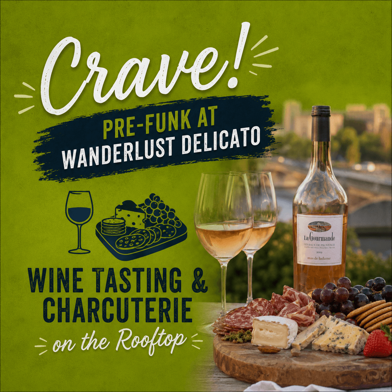 Crave! Pre-Funk at Wanderlust Delicato Rooftop Patio